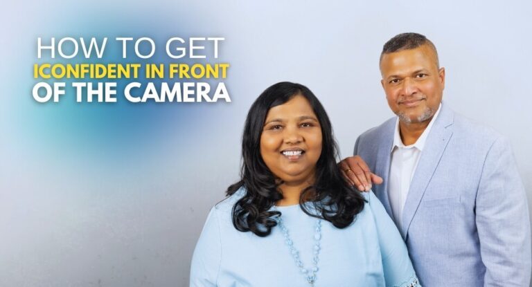 How to Get Confident in Front of the Camera