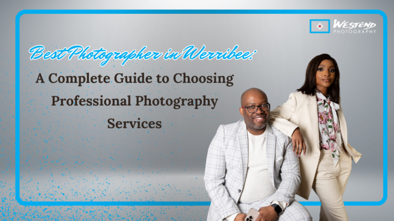 Best Photographer in Werribee Victoria